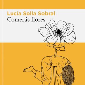 COMERÁS FLORES - LUCÍA SOLLA SOBRAL