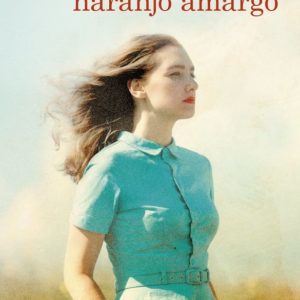 COMO EL NARANJO AMARGO - MILENA PALMINTERI