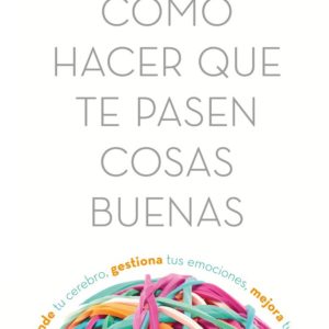 CÓMO HACER QUE TE PASEN COSAS BUENAS - MARIAN ROJAS ESTAPÉ
