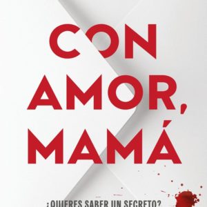 CON AMOR, MAMÁ - ILIANA XANDER