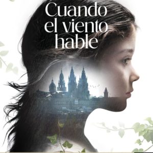 CUANDO EL VIENTO HABLE - ÁNGELA BANZAS