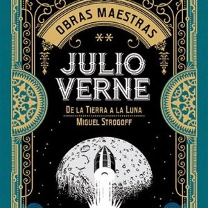 DE LA TIERRA A LA LUNA - JULIO VERNE