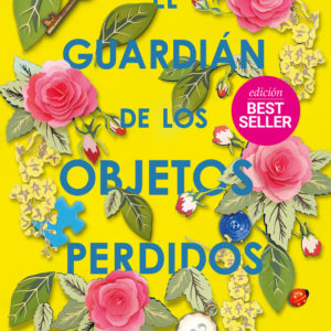 EL GUARDIÁN DE LOS OBJETOS PERDIDOS - RUTH HOGAN