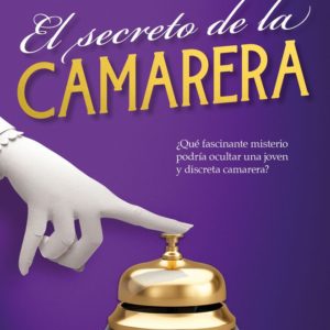 EL SECRETO DE LA CAMARERA - NITA PROSE