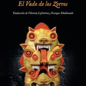 EL VADO DE LOS ZORROS - ANNA STAROBINETS