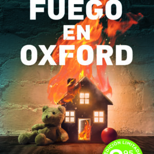 FUEGO EN OXFORD - CARA HUNTER