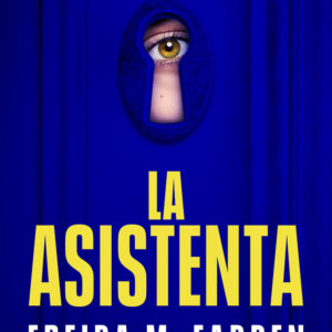 LA ASISTENTA, 1 - FREIDA MCFADDEN