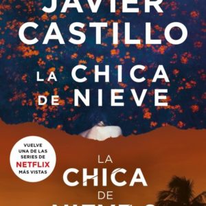 LA CHICA DE NIEVE - JAVIER CASTILLO