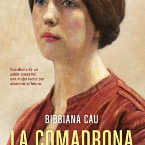 LA COMADRONA - BIBBIANA CAU