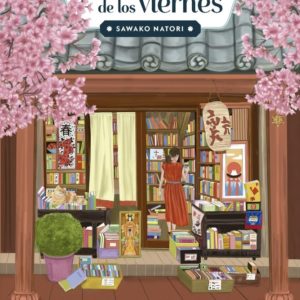 LA LIBRERÍA DE LOS VIERNES - SAWAKO NATORI