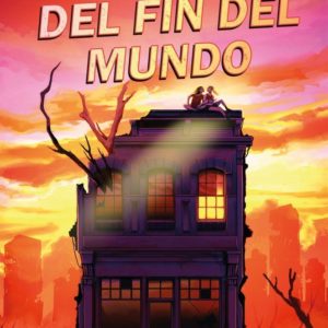 LA LIBRERÍA DEL FIN DEL MUNDO - LILY BRAUN ARNOLD