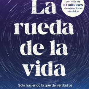 LA RUEDA DE LA VIDA - ELISABETH KUBLER ROSS