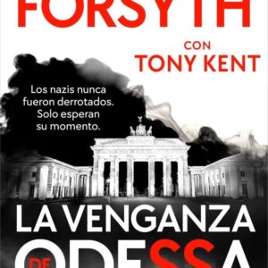 LA VENGANZA DE ODESSA - FREDERICK FORSYTH