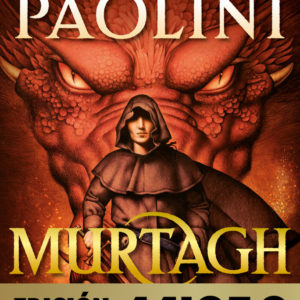 MURTAGH. EL MUNDO DE ERAGON. CICLO EL LEGADO, 5 - CHRISTOPHER PAOLINI